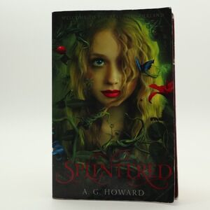 Splintered A G Howard Young Adult Fantasy Novel Book